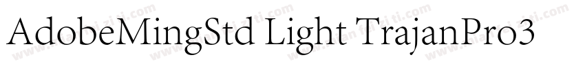 AdobeMingStd Light TrajanPro3 Regul字体转换
